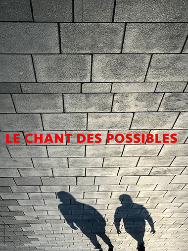 Le chant des possibles